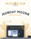 Monday Mourn Pale Ale - Grain To Glass All Grain Beer Kit - Grain To Glass Inc